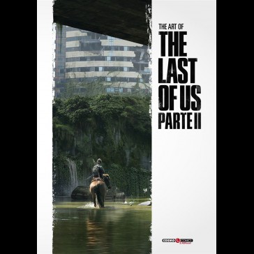 EDITORIALE COSMO - The Art of The Last of Us Part II EDITORIALE COSMO - The Art of The Last of Us Part II